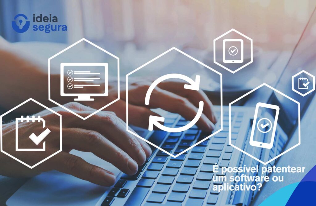 É possível patentear um software ou aplicativo
