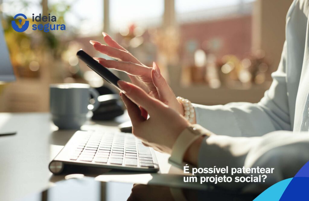 É possível patentear um projeto social